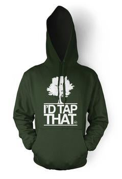 I'd Tap that Hoodie