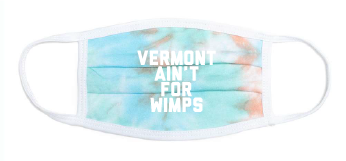 Vermont Ain't for Wimps Adult Face Mask