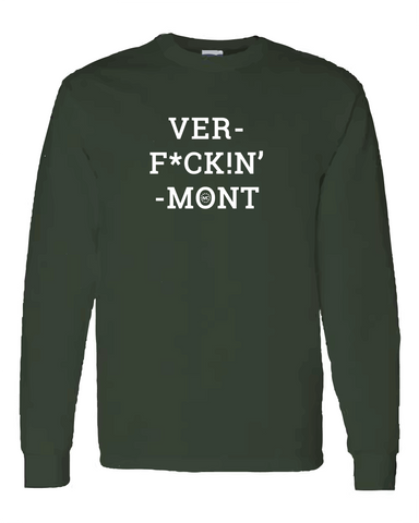 VER-F*CK!N-MONT Long Sleeve