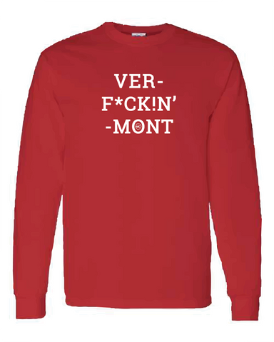 VER-F*CK!N-MONT Long Sleeve