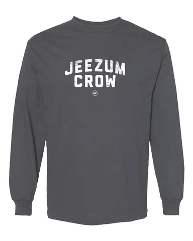 Jeezum Crow Long Sleeve