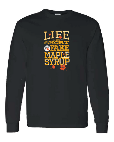 Life is too Short Long Sleeve