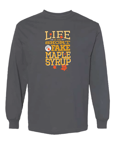 Life is too Short Long Sleeve