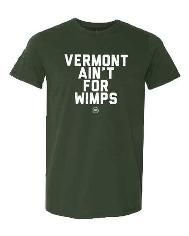 Vermont Ain't for Wimps Tee